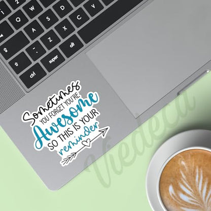 (3Pcs) Sometimes You Forget You're Awesome So This is Your Reminder Sticker Inspirational Sayings Motivational Vinyl Decals for Tumbler Laptop Water Bottles Books Phone -Size 3x2.8 Inch