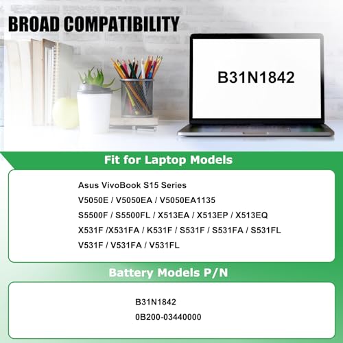 B31N1842 Laptop Battery Replacement for ASUS VivoBook S15 X513EA X513EP X513EQ X531F X531FA K531F S531F S531FA S531FL V531F V531FA V531FL S5500F S5500FL V5050E V5050EA Series 11.52V 42Wh - size: 9.64*5.53*0.19inch B31N1842