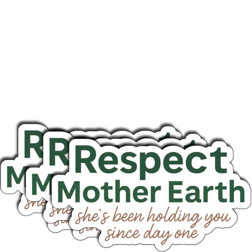 (3Pcs) Respect Mother Earth Stickers Eco Friendly Quote Sustainability Vinyl Decal Nature Lover Environmental Awareness Earth Day Sticker Planet Love Green Life.Size 2" x 3" - color: Respect Mother Earth