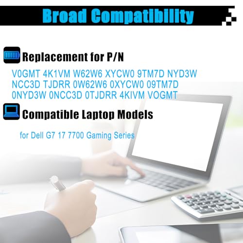 V0GMT Laptop Battery Replacement for Dell G7 17 7700 Gaming Series 4K1VM W62W6 XYCW0 9TM7D NYD3W NCC3D TJDRR 0W62W6 0XYCW0 09TM7D 0NYD3W 0NCC3D 4KIVM 0TJDRR VOGMT GPM03 5XJ28 5D91C 56Wh - size: 11.24*3.57*0.27 inch V0GMT