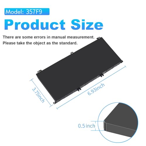 74Wh 357F9 Battery for Dell Inspiron 15 7000 Gaming 15 7559 i7559 7557 | i7559-5012GRY i7557 i5577-7342blk-pus 5577 7567 5576 7566 INS15PD Series P65F P65F001 P57F 71jf4 071jf4 0GFJ6 0357F9 11.1V - size: 6.93*3.75*0.5inch 357F9