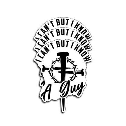 (3Pcs) I Ain’t But I Know A Guy Christian Sticker Waterproof Vinyl Decal Religious Faith Stickers Cross Crown Decal Laptop Water Bottle Bible Study Church Gifts Christians Women Teens 3x2.3 Inch - color: I Know a Guy