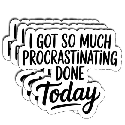 (3Pcs) Funny Procrastination Stickers I Got So Much Procrastinating Done Today Vinyl Sticker Pack Waterproof Decals for Laptop Water Bottle Tumbler Kindle Notebook Office Humor Gifts - color: I Got So Much Procrastinating
