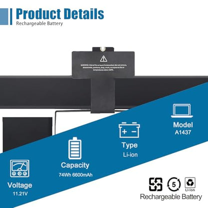A1437 Laptop Battery for Apple Late 2012 Early 2013 MacBook Pro 13-inch Retina A1425 EMC 2557 EMC 2672 Battery MacBook Pro 13" A1425 Battery 11.21V 74Wh - size: 11.62*5.82*0.34 inch A1437