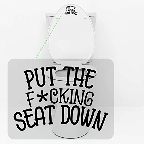 Yoonek Graphics Put The f*cking Seat Down Decal Sticker for Restroom, Bathroom Toilet lid or Toilet seat. (3" x 4.4", Black)