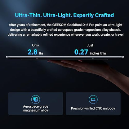 GEEKOM GeekBook X16 Pro 2.8 lbs Laptop, 16" IPS 2.5K 16:10 Laptop Computer, Ultra 9 185H, 32GB LPDDR5x 7500MHz RAM 2TB SSD, Up to 17 Hour, USB4, Fingerprint, Dual Fan, Copilot, Windows 11 Pro - color: GeekBook X16 Pro U9 32GB+2T