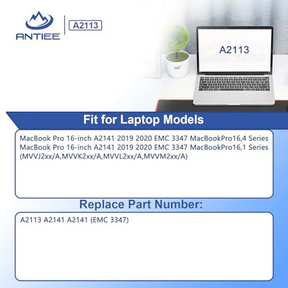 ANTIEE A2141 Battery Replacement, A2113 Battery for MacBook Pro 16 Inch A2141, Release 20192020, EMC 3347, MVVL2 MVVL2LL/A MVVM2 MVVM2LL/A MVVK2 MVVK2LL/A MVVJ2 MVVJ2LL/A 11.36V 99.8Wh 8790mAh - size: 14*6*0.2inch A2141