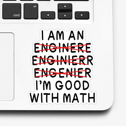 (3Pcs) I'm an Engineer I'm Good with Math Sticker Funny Engineer Quote Stickers Engineering Humorous Decorative Waterproof Vinyl Decal for Mug Laptop Water Bottle Tumbler Phone Size 2.7x3 Inches