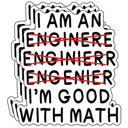 (3Pcs) I'm an Engineer I'm Good with Math Sticker Funny Engineer Quote Stickers Engineering Humorous Decorative Waterproof Vinyl Decal for Mug Laptop Water Bottle Tumbler Phone Size 2.7x3 Inches