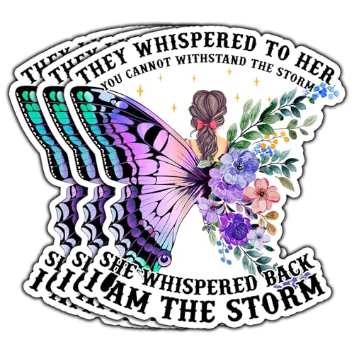 (3Pcs) They Whispered to Her You Cannot Withstand The Storm Inspirational Quote Sticker for Laptop Motivational Vinyl Waterproof Stickers for Notebook Phone Tumbler Size 2.8x3 Inches