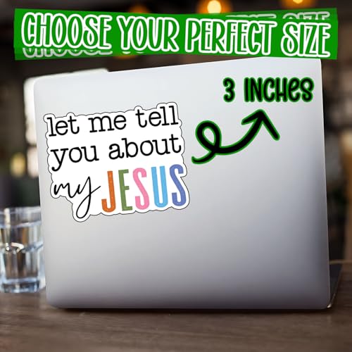 (3Pcs) Let Me Tell You About My Jesus Sticker Christian Faith Quote Vinyl Decal Waterproof Laptop Water Bottle Tumbler Car Phone Inspirational Religious Stickers Gifts Women Men Teens Decor 3x2.5 Inch - color: Let Me Tell You About Jesus