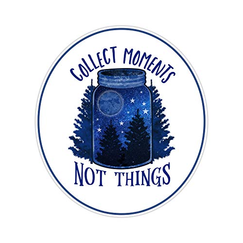 Stickers For Adults Kids Teens | Collect Moments Not Things | Place On Water Bottle Phone Laptop Computer Case | Outdoor Waterproof Car Vinyl Decals
