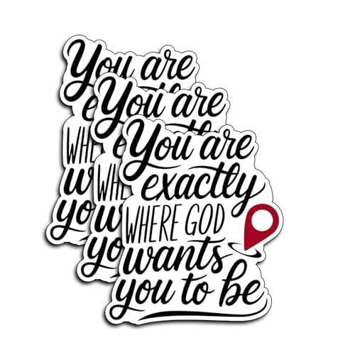 (3Pcs) You are Exactly Where God Wants You to Be Stickers Christian Inspirational Bible Waterproof Vinyl Decal Water Bottle Bumper Car Hard Hat Phone Laptop Religious Scripture Prayer Gifts - 3x2.3 - color: Where God Wants You
