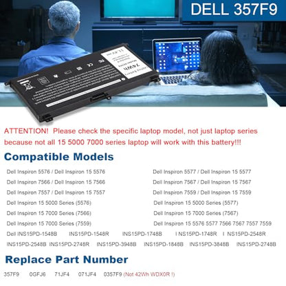 74Wh 71JF4 357F9 0GFJ6 Laptop Battery for Dell Inspiron 15 7000 7559 7567 7566 7759 7557 5577 INS15PD Series P57F P57F003 P65F P65F001 071JF4 INS15PD-3848B INS15PD-2748B INS15PD-1548B INS15PD-1548R - size: 10.19*7.27*0.24inch 357F9