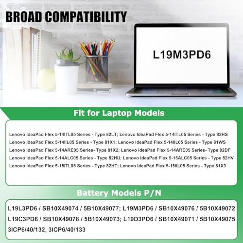 L19M3PD6 L19L3PD6 Laptop Battery Replacement for Lenovo Flex 5-15IIL05 5-14IIL05 5-14ARE05 5-14ALC05 5-15ALC05 5-15ITL05 Series Notebook L19C3PD6 L19D3PD6 SB10X49074 SB10X49076 11.52V 52.5Wh - size: 11.2*3.73*0.19inch L19M3PD6