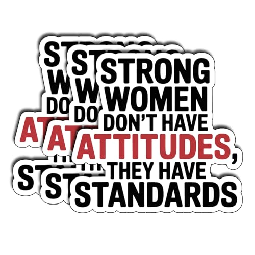 (3Pcs) Strong Women Don’t Have Attitudes They Have Standards Stickers Empowerment Feminist Quote Gifts Waterproof Vinyl Decals Size 3" - color: Strong Women Don’t Have Attitudes