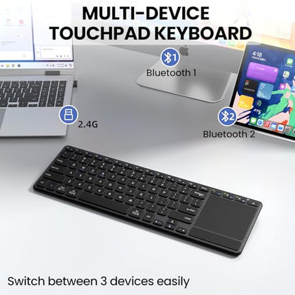Rechargeable Wireless Keyboard with Touchpad Multi-Device Computer Keyboard with Trackpad 2.4G and Bluetooth Wireless Touch TV Keyboard for PC/Laptop/Tablet/Smart TV