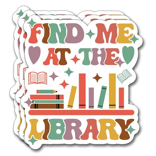 (3Pcs) Find Me At The Library Sticker Motivational Humorous Decal Decorate Books Laptop Phone Water Bottles Kindles Tumbler Waterproof Vinyl Decorate Sticker 3" Inch - color: Find Me at the Library
