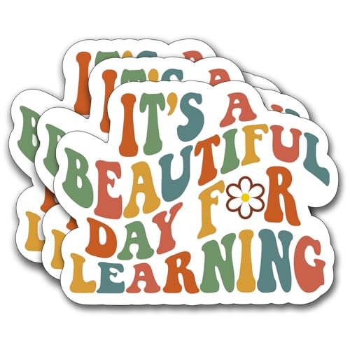 (3Pcs) It's a Beautiful Day for Learning Sticker, Teacher Decorate Books Laptop Phone, Water Bottles Kindles Stickers, Tumbler Sticker Waterproof Vinyl Decorate Sticker 3" Inch - color: It's a Beautiful Day for Learning