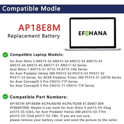 AP18E8M AP18E7M Battery for Acer Nitro 5 AN515-55 AN515-52 AN515-44 AN515-43 AN515-45 AN515-44-R99Q AN517-52 AN517-55 Nitro 7 AN715-51 Aspire 7 A715-74G-7511 Predator Helios 300 PH315-52 PH315-53 - size: 10.08×3.46×0.28 in AP18E8M