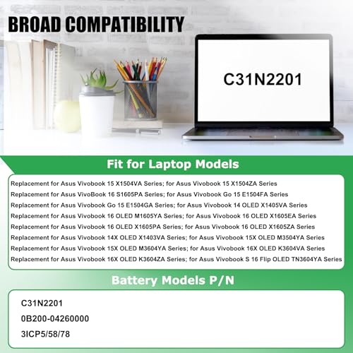 C31N2201 Laptop Battery Replacement for ASUS Vivobook 15 X1504VA X1504ZA Go 15 E1504FA E1504GA 14 OLED X1405VA 16 OLED M1605YA X1605EA X1605PA X1605ZA 14X OLED X1403VA 15X OLED M3504YA 11.55V - size: 10.61*2.82*0.19inch C31N2201