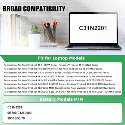 C31N2201 Laptop Battery Replacement for ASUS Vivobook 15 X1504VA X1504ZA Go 15 E1504FA E1504GA 14 OLED X1405VA 16 OLED M1605YA X1605EA X1605PA X1605ZA 14X OLED X1403VA 15X OLED M3504YA 11.55V - size: 10.61*2.82*0.19inch C31N2201