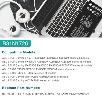 B31N1726 Laptop Battery for Asus FX80 FX80G FX80GD FX80GE FX80GM FX86 FX86FE FX86FM TUF FX504 FX504GE FX504GM FX505 FX505DT FX505DY FX505GE FX505GD FX505GM FA506IU A17 FA706II B31BNEH B31BN91 A41LK9H - size: 7.28*3.77*0.31inch B31N1726