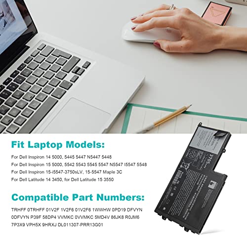 43Wh TRHFF Laptop Battery for DELL Inspiron 14 5442 14 5443 14 5445 14 5447 14 5448 14 5457 15 5542 15 5543 15 5545 15 5547 15 5548 15 5557 DELL Latitude 3450 3550 0PD19 1V2F6 P39F P49G P51G 7P3X9 - size: 12.19*7.27*0.24inch 5547