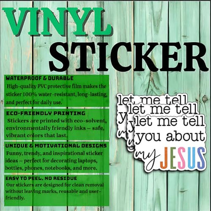 (3Pcs) Let Me Tell You About My Jesus Sticker Christian Faith Quote Vinyl Decal Waterproof Laptop Water Bottle Tumbler Car Phone Inspirational Religious Stickers Gifts Women Men Teens Decor 3x2.5 Inch - color: Let Me Tell You About Jesus