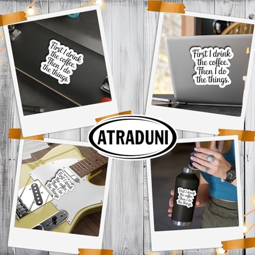 (3Pcs) First I Drink The Coffee Then I Do The Things Stickers Funny Coffee Lover Waterproof Vinyl Decals for Laptop Water Bottle Tumbler Kindle Coffee Gifts - color: First I Drink the Coffee