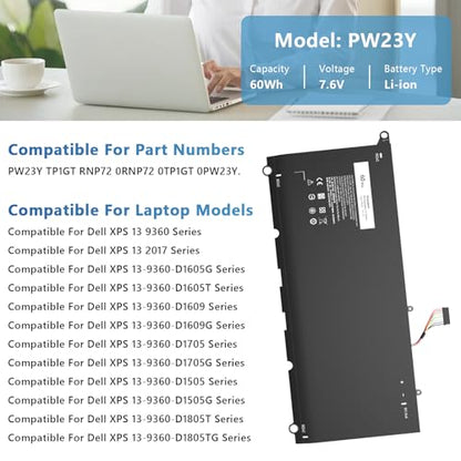 PW23Y Laptop Battery Compatible with Dell XPS 13 9360 P54G002 13-9360-D1605G 13-9360-D1605T 13-9360-D1609 13-9360-D1609G 13-9360-D1705G Series Compatible with TP1GT RNP72 0RNP72 0TP1GT - size: PW23Y for Dell