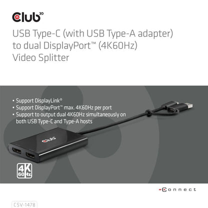 Club 3D CSV-1478 USB-C(with USB Type A Adapter) to Dual DisplayPort Video Splitter 4K60Hz