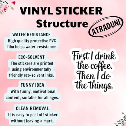 (3Pcs) First I Drink The Coffee Then I Do The Things Stickers Funny Coffee Lover Waterproof Vinyl Decals for Laptop Water Bottle Tumbler Kindle Coffee Gifts - color: First I Drink the Coffee