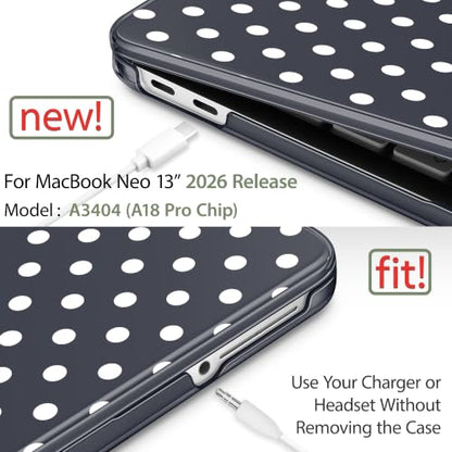 May Chen Compatible with MacBook Neo 13 inch Case 2026 Model A3404, Plastic Hard Shell,Keyboard Cover,Screen Protector,Dust Plug, for MacBook Neo 13" with A18 Pro Chip, Black Polka dot - color: Black Polka dot
