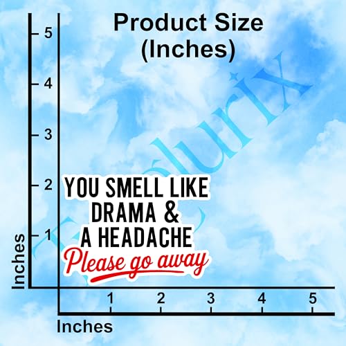 (3Pcs) You Smell Like Drama and A Headache Please Go Away Sticker Funny Sarcasm Sarcastic Stickers Humorous Decorative Waterproof Vinyl Decal for Mug Laptop Tumbler Phone Size 3x2.2 Inches