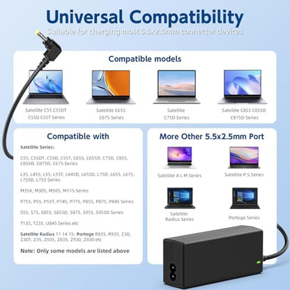 65W 19V Laptop Charger for Toshiba Satellite, 8.5FT Cord | ONLY fits Toshiba laptops needing 19V & 5.5mm round plug. 8.5FT long cord. Does NOT fit 19.5V or USB-C.